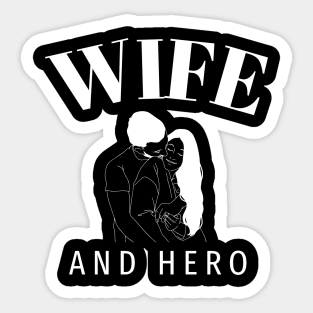 Wife and Hero with image Sticker